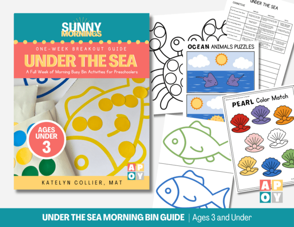 Under the Sea Summer Morning Bins Guide – Ages 3 And Under