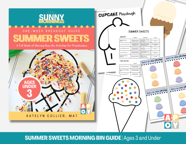 Summer Sweets Morning Bins Guide – Ages 3 And Under