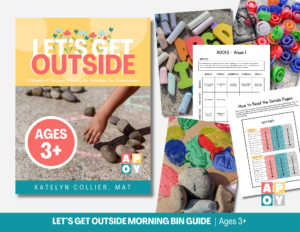 Let's Get Outside Morning Bins Guide – Ages 3+