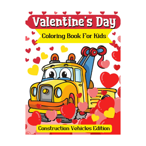 valentines day construction vehicles coloring book